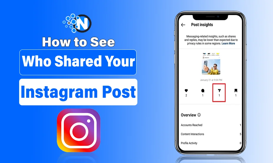 How to See Who Shared Your Instagram Post: The Ultimate 2026 Guide